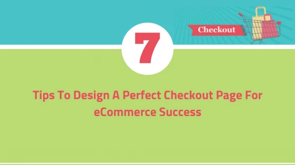 Tips To Design A Perfect Checkout Page For eCommerce Success