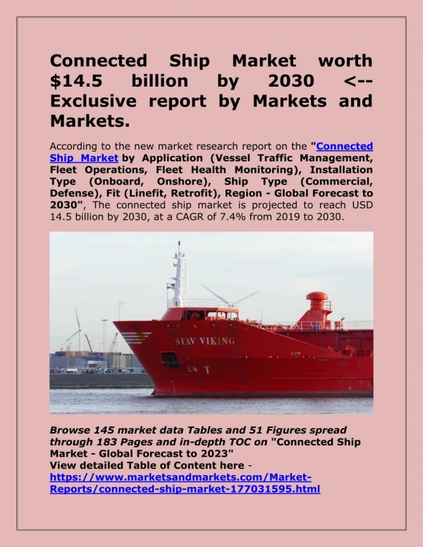 Connected Ship Market worth $14.5 billion by 2030 <-- Exclusive report by Markets and Markets.