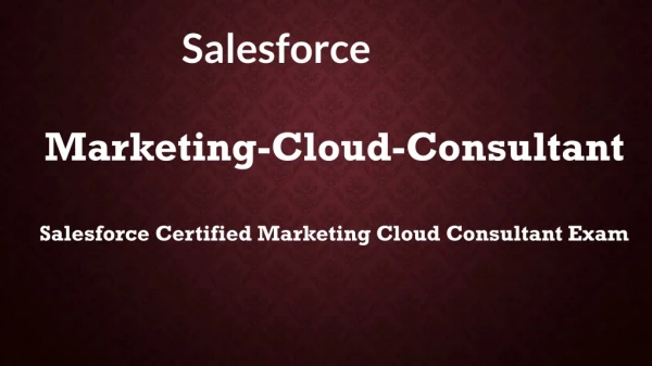 2019 Valid Salesforce Marketing-Cloud-Consultant Dumps Provided By Exam4Help.com Money Back Grantee