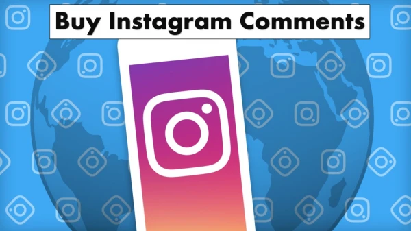 Create Great Perception for your Brand by Buying Instagram Comments