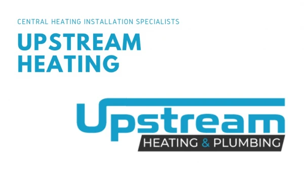 Boiler Installations Ongar - Upstream Heating