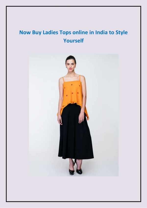 Buy Ladies Tops online in India to Style Yourself