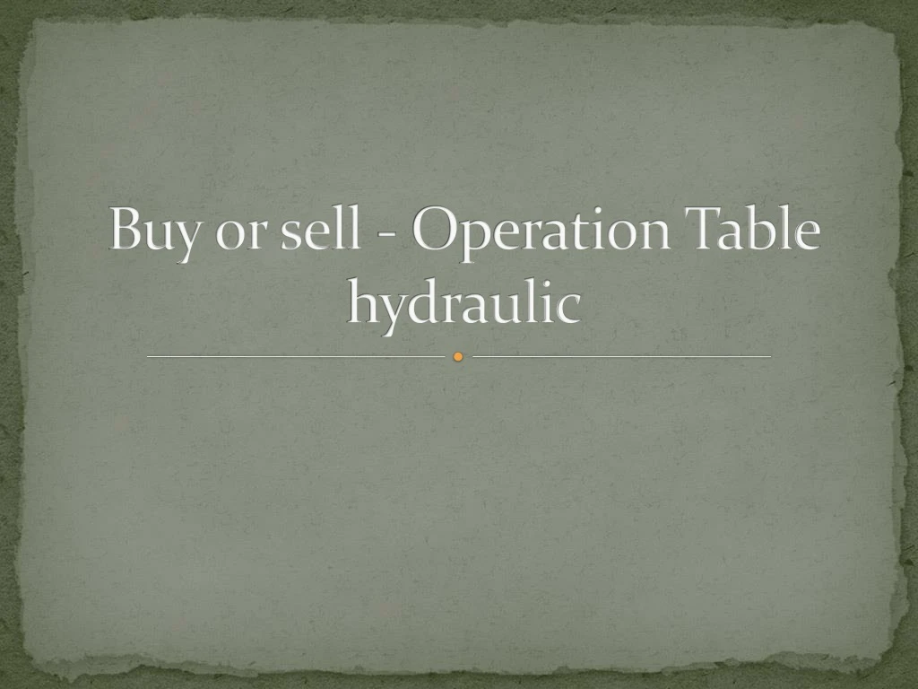 buy or sell operation table hydraulic