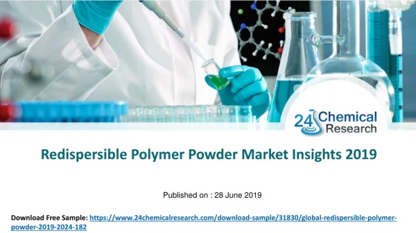 Redispersible polymer powder market insights 2019