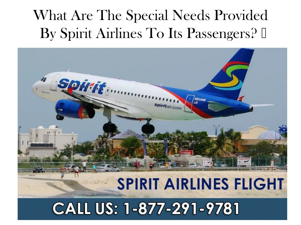 what are the special needs provided by spirit airlines to its passengers