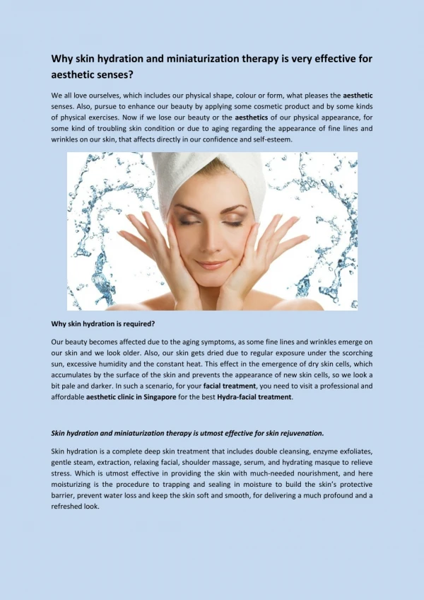 Skin hydration and miniaturization therapy is utmost effective for skin rejuvenation