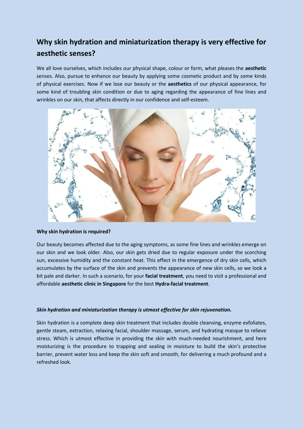 why skin hydration and miniaturization therapy