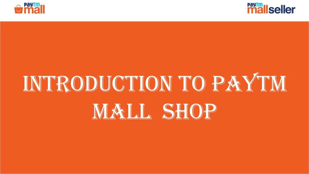 introduction to paytm mall shop