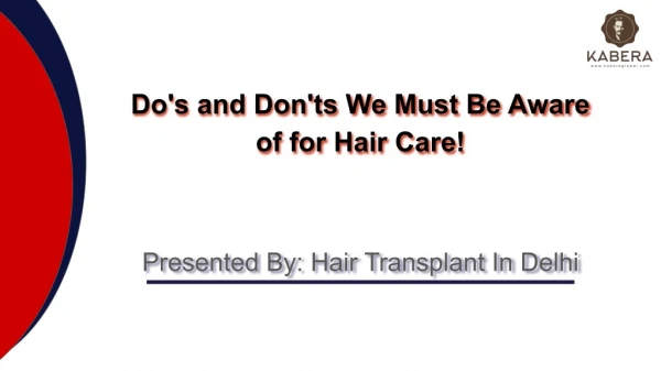 Do's and Don'ts We Must Be Aware of for Hair Care!