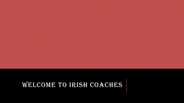 Searching for Coach Hire in Dublin 1