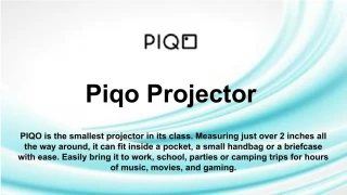 Portable Projector - Piqo Projector
