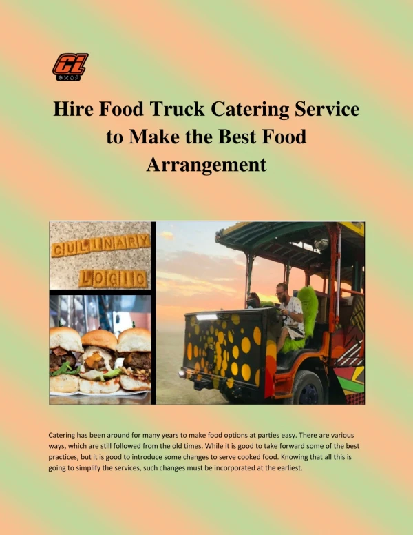 Hire Food Truck Catering Service To Make The Best Food Arrangement