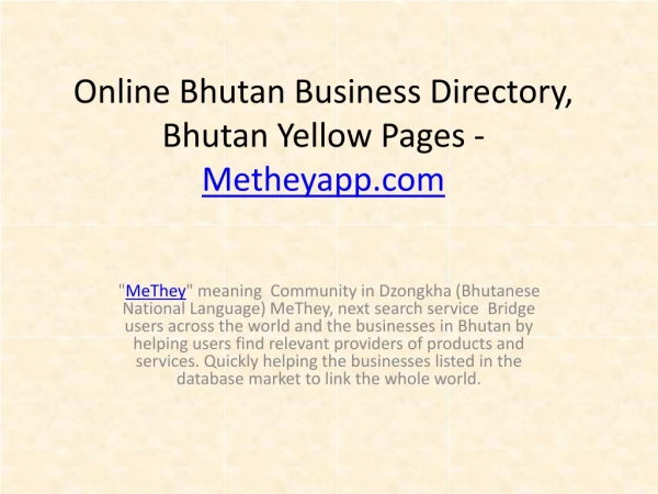 Online Bhutan Business Directory, Bhutan Yellow Pages - Metheyapp.com