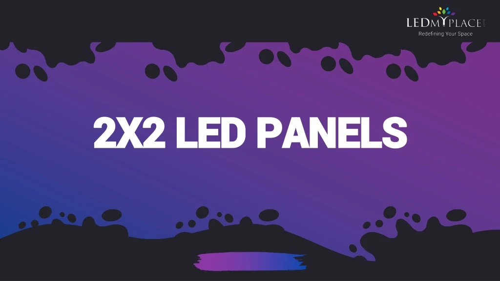2x2 led panels