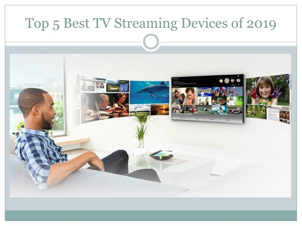 top 5 best tv streaming devices of 2019