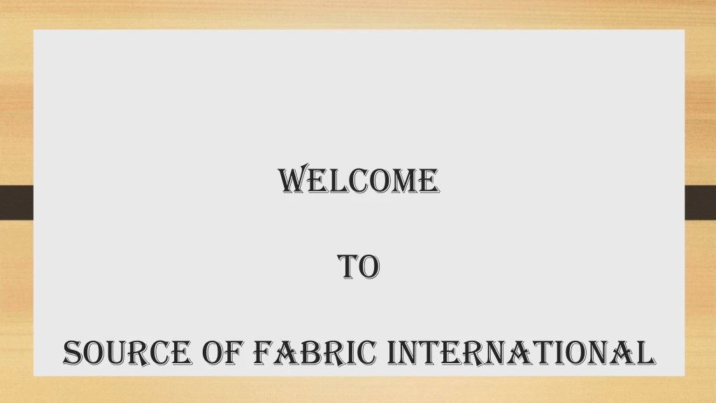 welcome to source of fabric international