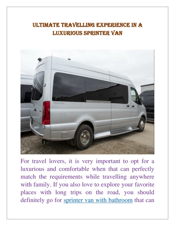 Ultimate Travelling Experience in a Luxurious Sprinter Van