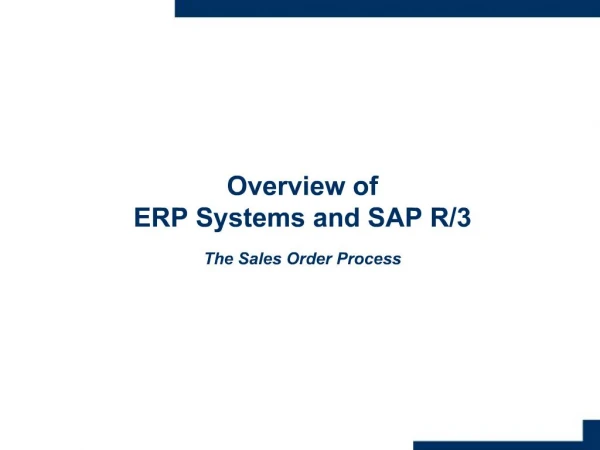 Overview of ERP Systems and SAP R