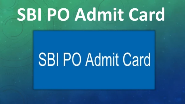 SBI PO Admit Card 2019 - Download Mains Exam Call Letter @ sbi.co.in