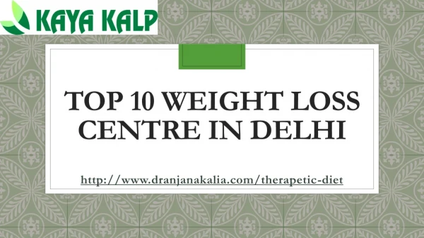Top 10 Weight Loss Centre in Delhi-Dr Anjana Kalia
