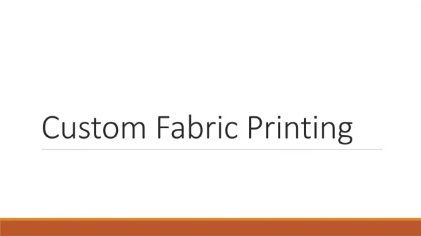 Custom Fabric Printing