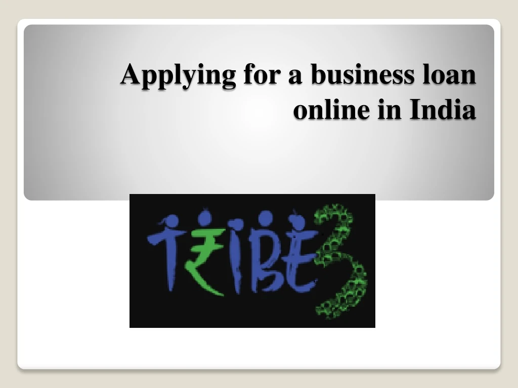 applying for a business loan online in india