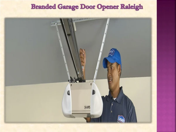 Branded Garage Door Opener Raleigh
