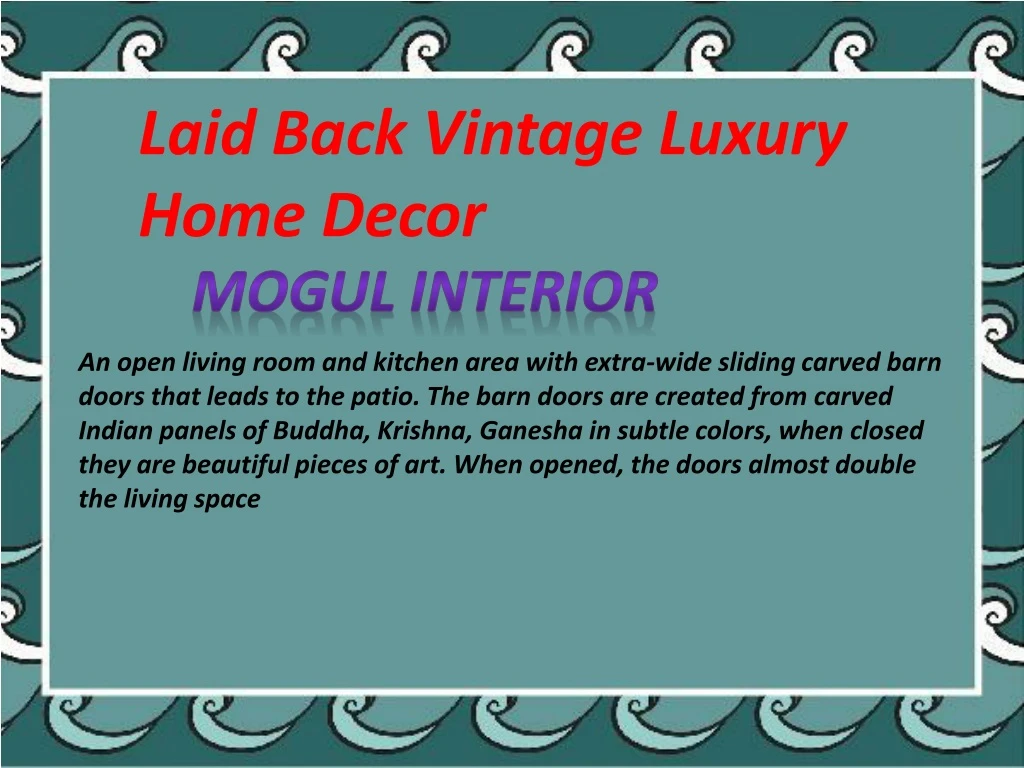 laid back vintage luxury home decor