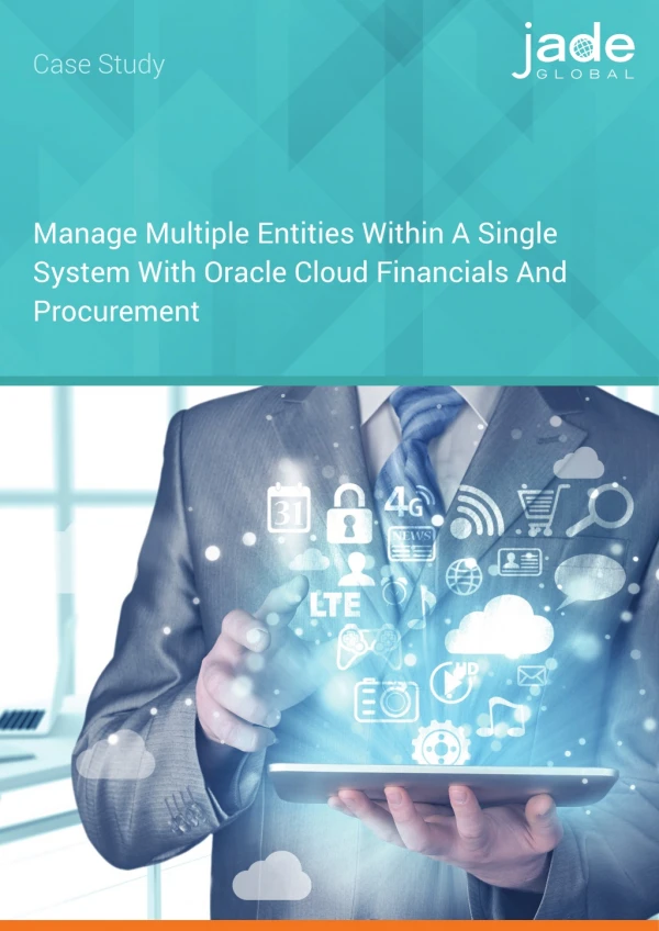 Manage Multiple Entities Within A Single System With Oracle Cloud Financials And Procurement