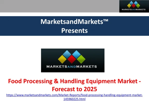 Food Processing and Handling Equipment Market by Type, Application and Region - 2025