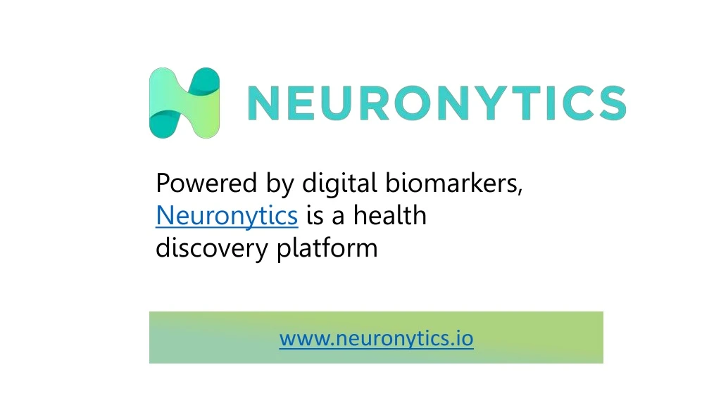 powered by digital biomarkers neuronytics