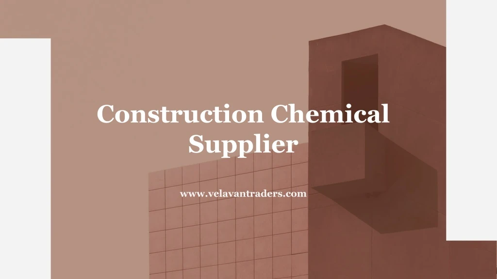 construction chemical supplier