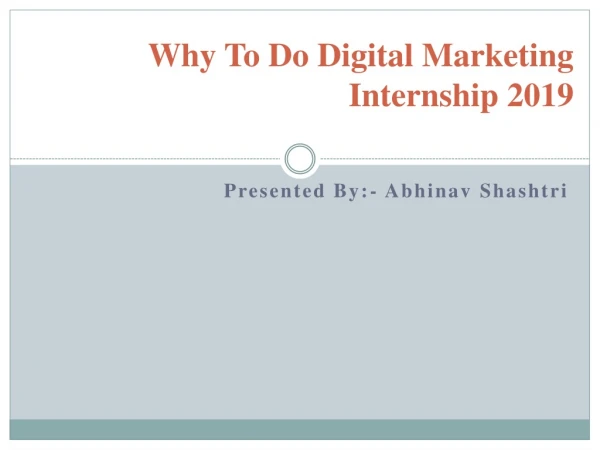Why To Do Digital Marketing Internship 2019