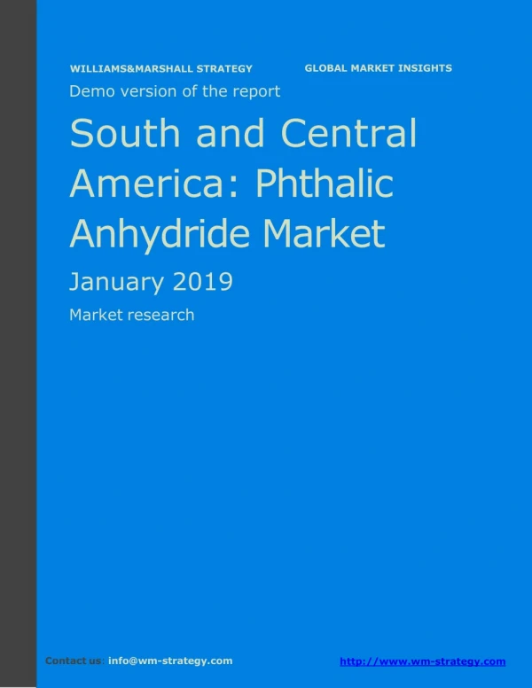 WMStrategy Demo South And Central America Phthalic Anhydride Market January 2019