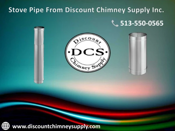 Get Stove Pipe from Discount Chimney Supply Inc. at a low-cost Price!