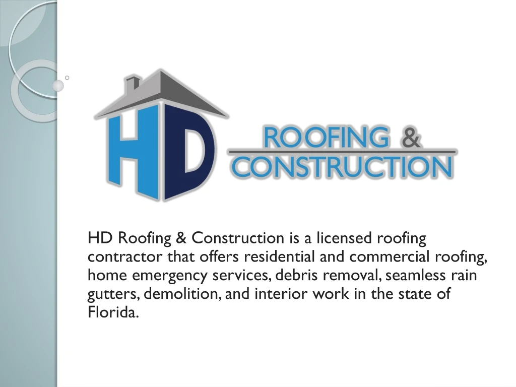 hd roofing construction is a licensed roofing