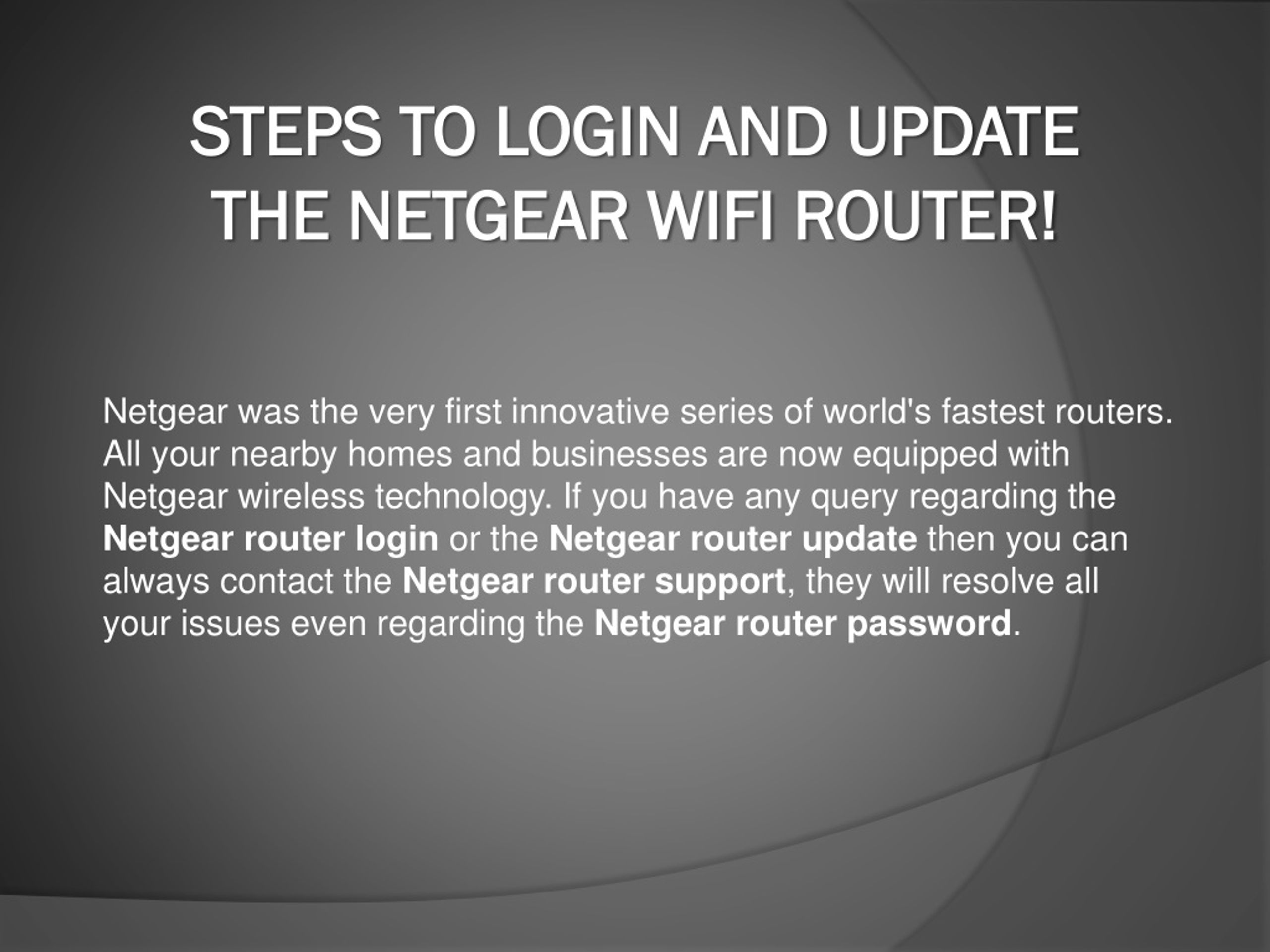 PPT - Steps To Login And Update The Netgear WiFi Router PowerPoint ...