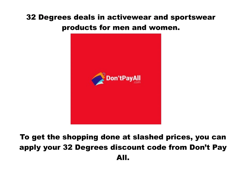 32 degrees deals in activewear and sportswear