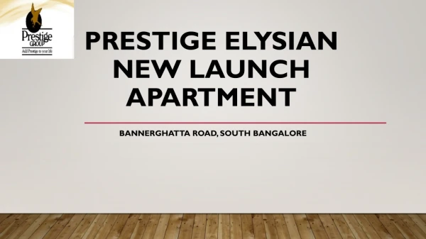 Prestige Residential Apartments in Bangalore
