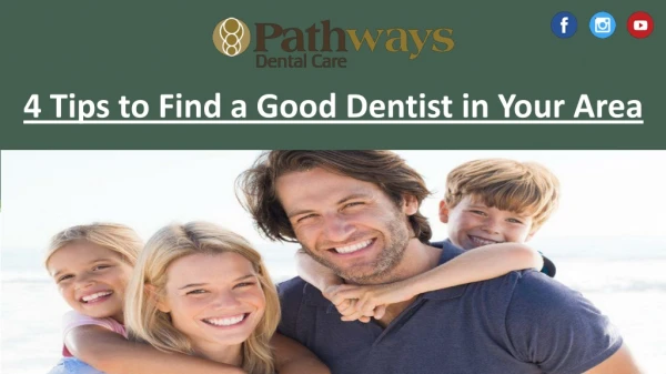 How to Find a Good Dentist in Your Area