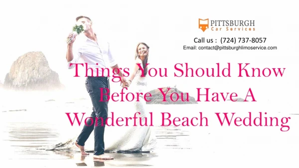 Things You Should Know Before You Have A Wonderful Beach Wedding with Pittsburgh Limo Service