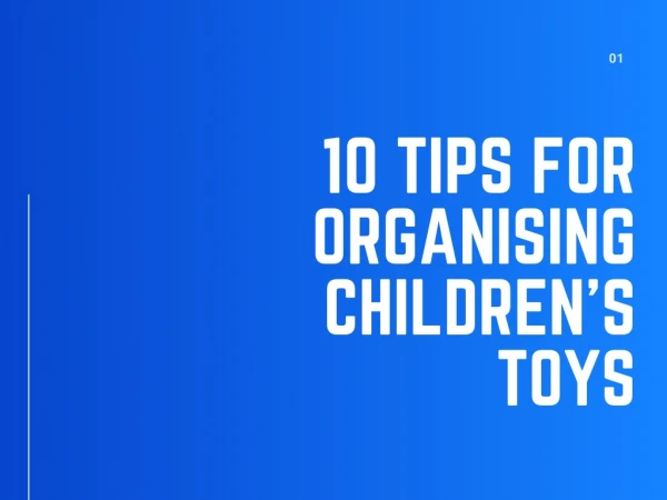 10 Tips for Organising Children’s Toys