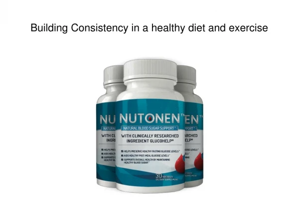 Building Consistency in a healthy diet and exercise