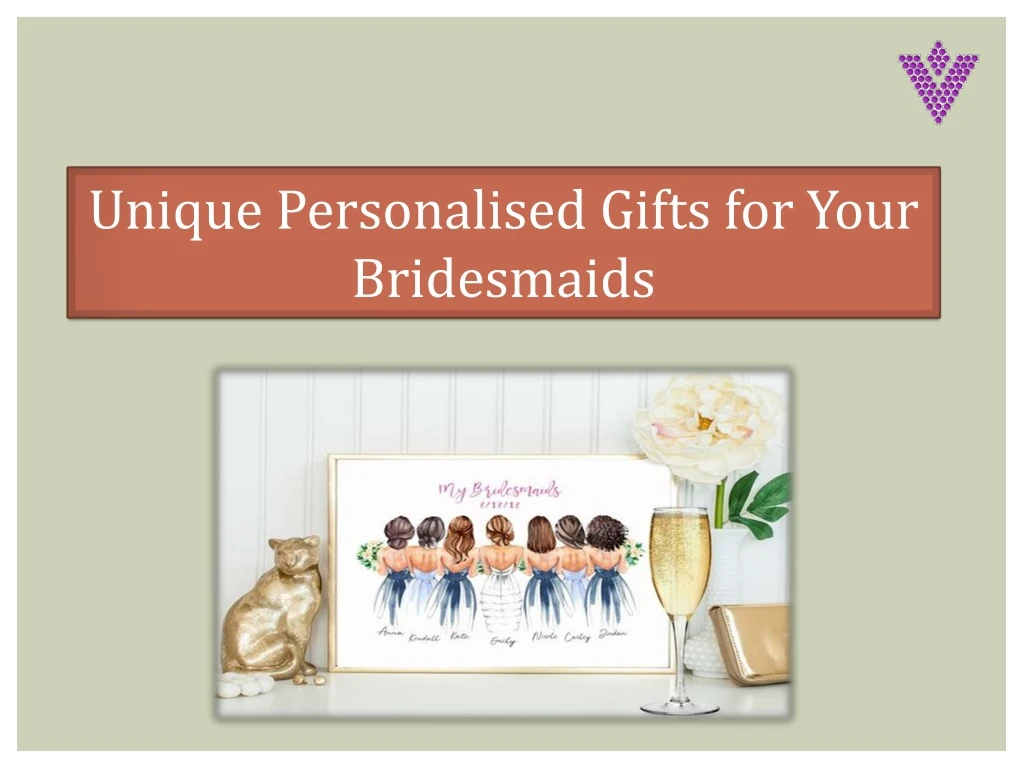 unique personalised gifts for your bridesmaids