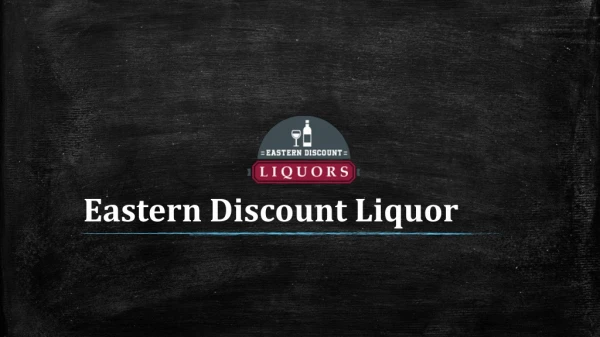 Get the wine of the month at Eastern discount liquor