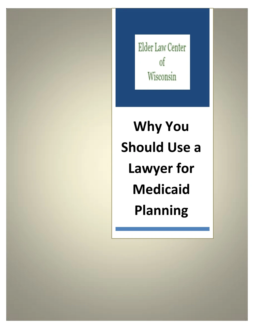why you should use a lawyer for medicaid planning