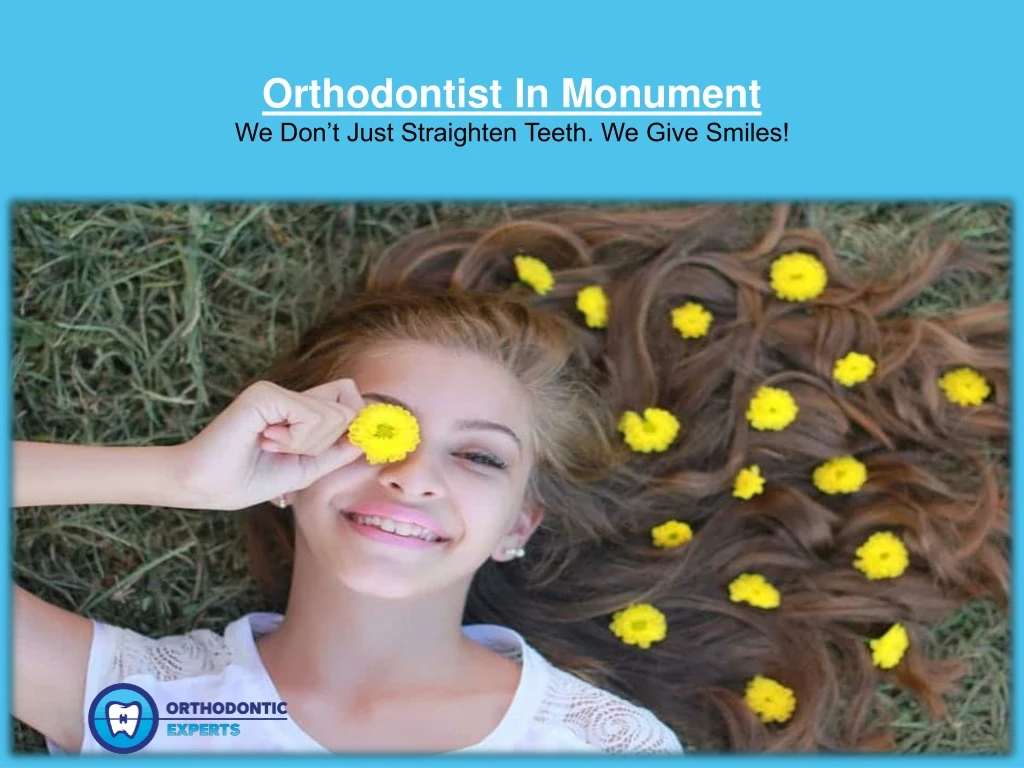 orthodontist in monument we don t just straighten teeth we give smiles