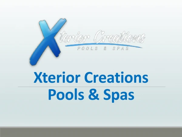 xterior creations pools spas