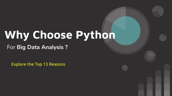 13 Reasons To Choose Python For Big Data Analytics