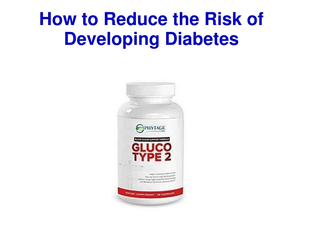 how to reduce the risk of developing diabetes